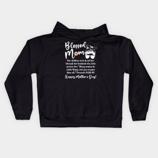 Blessed MOM! Happy Mother's Day! Edition Kids Hoodie